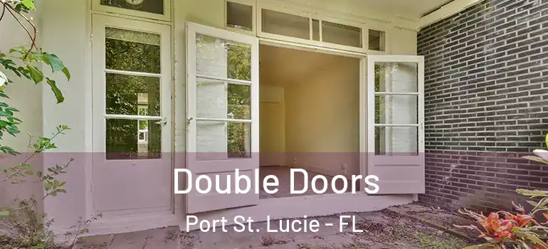  Double Doors Port St. Lucie - FL