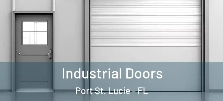  Industrial Doors Port St. Lucie - FL