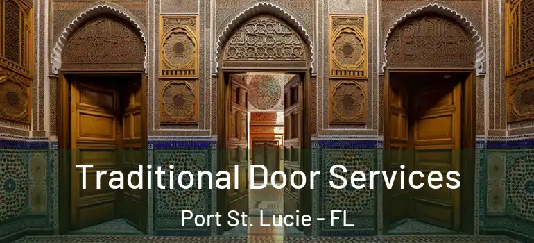 Traditional Door Services Port St. Lucie - FL